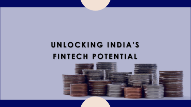 Unlocking the Potential of India's Fintech Landscape: Growth, Trends, Regulatory Developments, and IP Protection