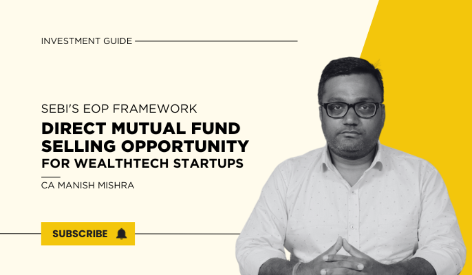Direct Mutual Fund Selling Opportunity for WealthTech Startups