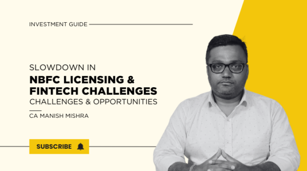 Slowdown in NBFC Licensing and the Fintech Challenges